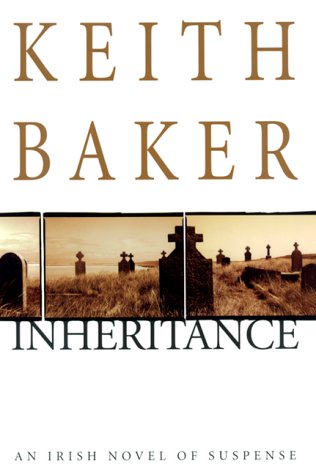 Inheritance -- An Irish Novel of Suspense