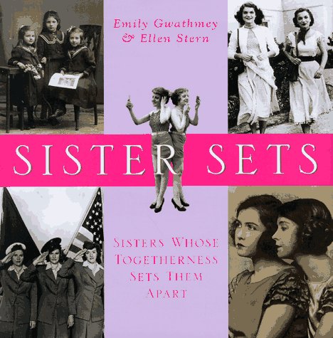 9780688153311: Sister Sets: Sisters Whose Togetherness Sets Them Apart