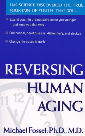 Beispielbild für Reversing Human Aging zum Verkauf von Front Cover Books