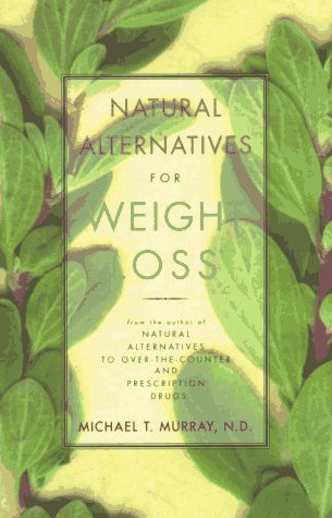 Imagen de archivo de Natural Alternatives for Weight Loss a la venta por Better World Books