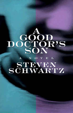 Beispielbild fr A Good Doctor's Son : A Novel zum Verkauf von Better World Books