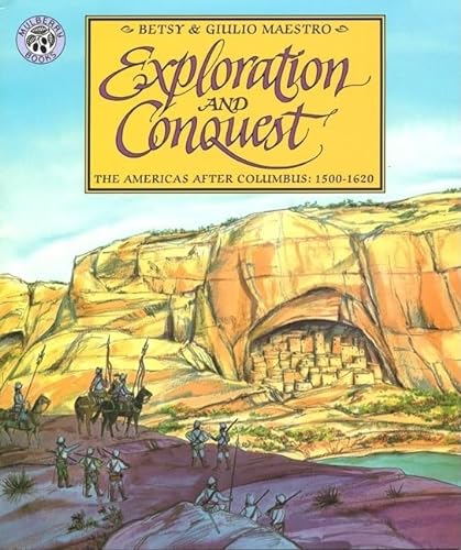 9780688154745: Exploration and Conquest: The Americas After Columbus : 1500-1620