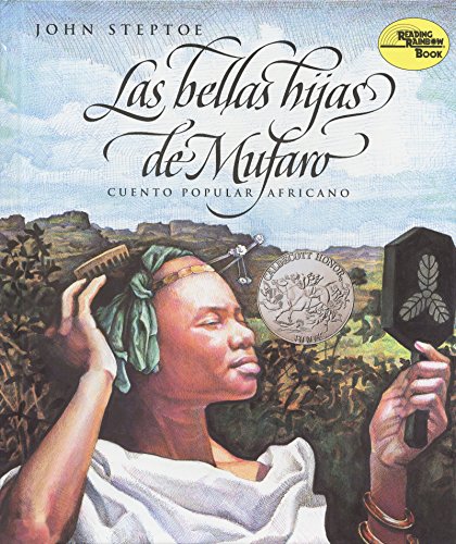 Stock image for Las bellas hijas de Mufaro: Mufaro's Beautiful Daughters (Spanish edition) (Reading Rainbow Book) for sale by Your Online Bookstore