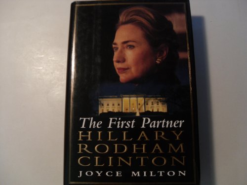 9780688155018: The First Partner: Hillary Rodham Clinton