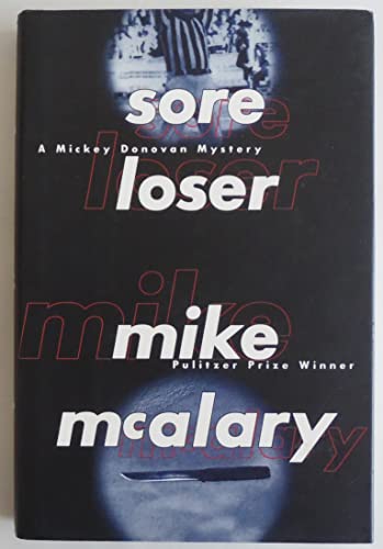 Beispielbild fr Sore Loser : A Mickey Donovan Mystery zum Verkauf von Better World Books
