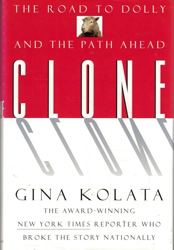 Stock image for Clone:The Road to Dolly and the Path Ahead for sale by Faith In Print