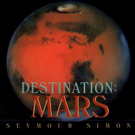 Beispielbild fr Destination : Mars zum Verkauf von Better World Books