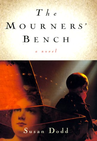 Beispielbild fr The Mourners' Bench: A Novel zum Verkauf von Wonder Book