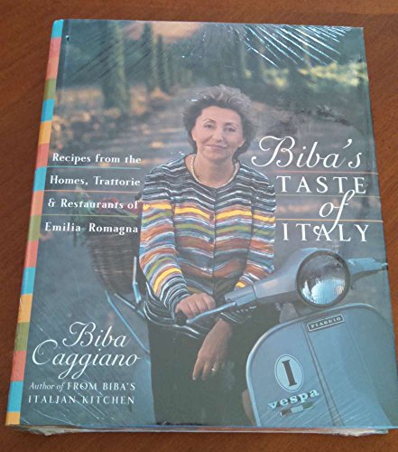 9780688158156: Biba's Taste of Italy: Recipes from the Homes, Trattorie and Restaurants of Emilia-Romagna