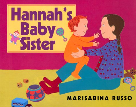 9780688158316: Hannah's Baby Sister