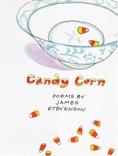 9780688158378: Candy Corn: Poems