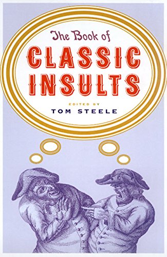 Imagen de archivo de The Book of Classic Insults a la venta por More Than Words