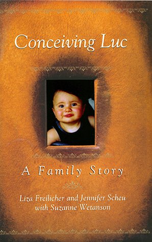 Beispielbild fr Conceiving Luc: A Family Story zum Verkauf von Robinson Street Books, IOBA