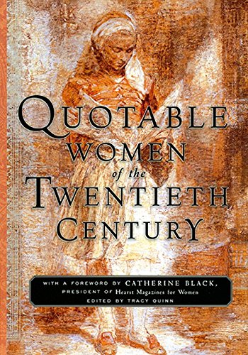 Beispielbild fr Quotable Women of the Twentieth Century zum Verkauf von Better World Books