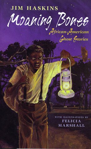 Imagen de archivo de Moaning Bones: African American Ghost Stories a la venta por Ergodebooks