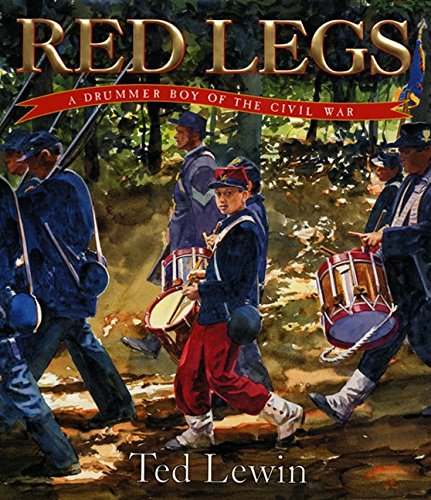 Beispielbild fr Red Legs : A Drummer Boy of the Civil War zum Verkauf von Better World Books