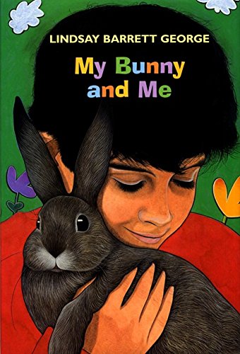 9780688160746: My Bunny and Me