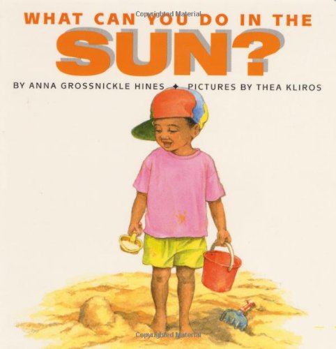 Beispielbild fr What Can You Do in the Sun? zum Verkauf von Better World Books