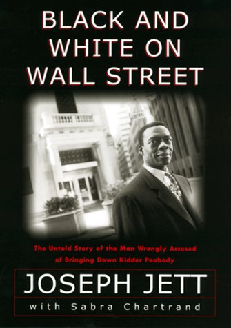 Beispielbild fr Black and White on Wall Street : The Untold Story of the Man Wrongly Accused of Bringing down Kidder Peabody zum Verkauf von Better World Books