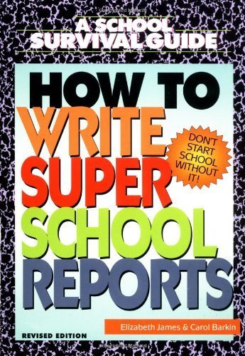 Beispielbild fr How to Write Super School Reports (School Survival Guide) zum Verkauf von Wonder Book