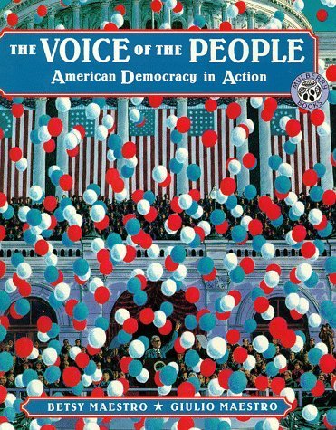 Imagen de archivo de The Voice of the People : American Democracy in Action a la venta por Better World Books: West