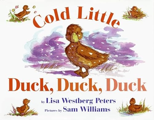 Imagen de archivo de Cold Little Duck, Duck, Duck: A Springtime Book For Kids a la venta por Kennys Bookshop and Art Galleries Ltd.