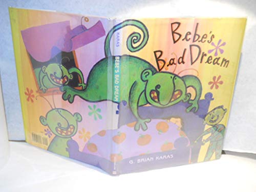 Bebe's Bad Dream (9780688161828) by Karas, G. Brian