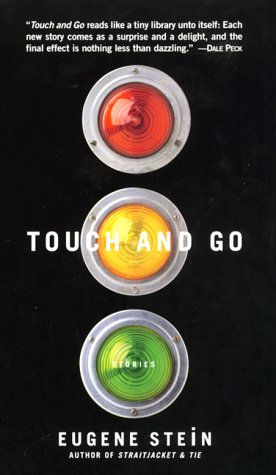 9780688161965: Touch and Go: Stories