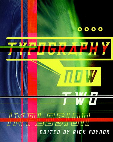 9780688162061: Typography Now Two: Implosion