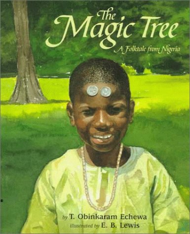 Beispielbild fr The Magic Tree: A Folktale from Nigeria zum Verkauf von ThriftBooks-Atlanta