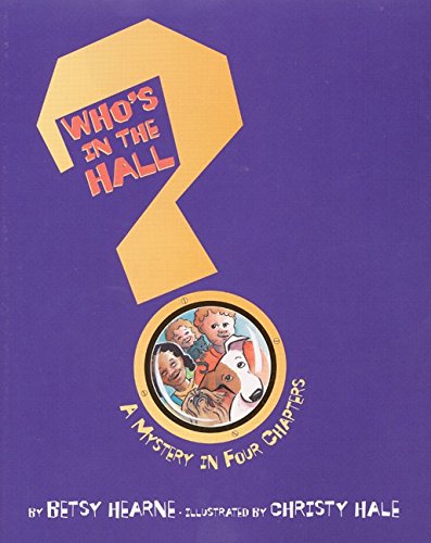 Beispielbild fr Who's in the Hall? A Mystery in Four Chapters zum Verkauf von Wonder Book