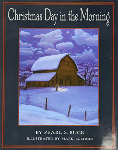 Beispielbild fr Christmas Day in the Morning: A Christmas Holiday Book for Kids zum Verkauf von Goodwill of Colorado