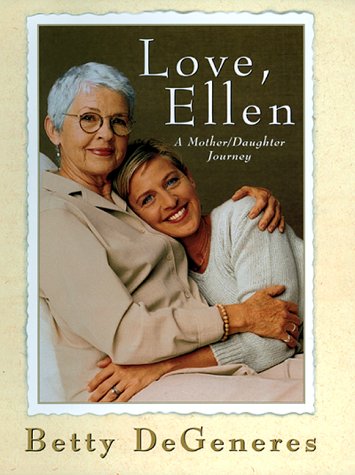 Stock image for Love, Ellen: A Mother/Daughter Journey for sale by SecondSale
