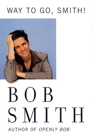 Imagen de archivo de Way to Go, Smith! a la venta por ThriftBooks-Dallas