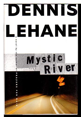 Mystic River - 1st Edition/1st Printing