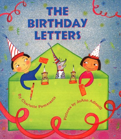 The Birthday Letters (9780688163358) by Pomerantz, Charlotte