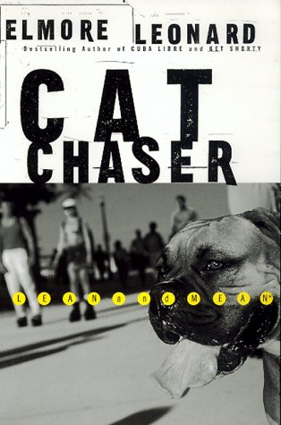 9780688163419: Cat Chaser (Elmore Leonard Library)