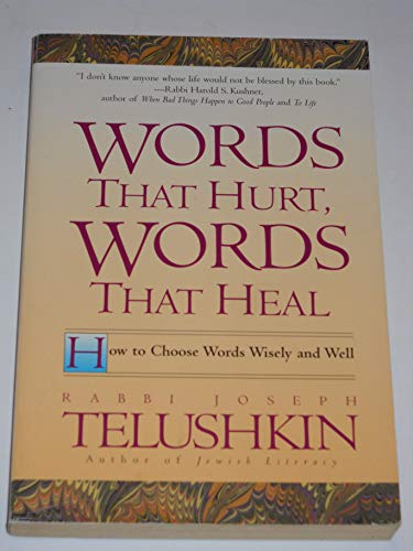 Imagen de archivo de Words That Hurt, Words That Heal: How to Choose Words Wisely and Well a la venta por Wonder Book