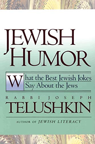 Beispielbild fr Jewish Humor: What the Best Jewish Jokes Say About the Jews zum Verkauf von Wonder Book