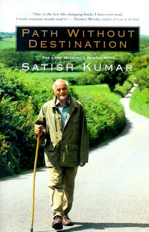 Beispielbild fr Path Without Destination : The Long Walk of a Gentle Hero zum Verkauf von Better World Books