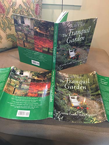 9780688164072: Country Living Gardener The Tranquil Garden: Creating Peaceful Spaces Outdoors