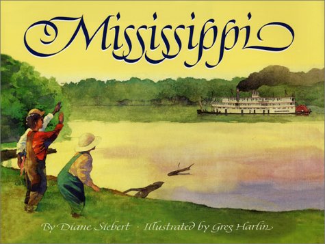 Mississippi (9780688164454) by Siebert, Diane