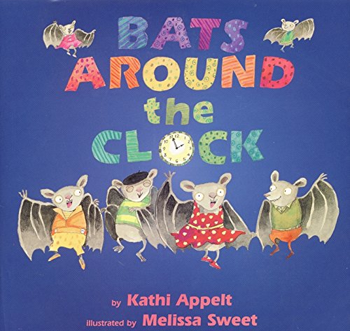 Stock image for Bats Around the Clock for sale by Better World Books