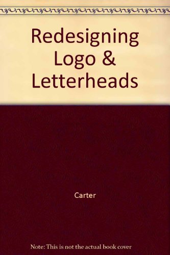 Redesigning Logo & Letterheads (9780688164744) by Carter