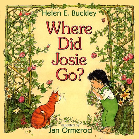 Where Did Josie Go? (9780688165086) by Buckley, Helen Elizabeth