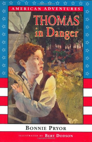 9780688165185: American Adventures: Thomas in Danger: 1779