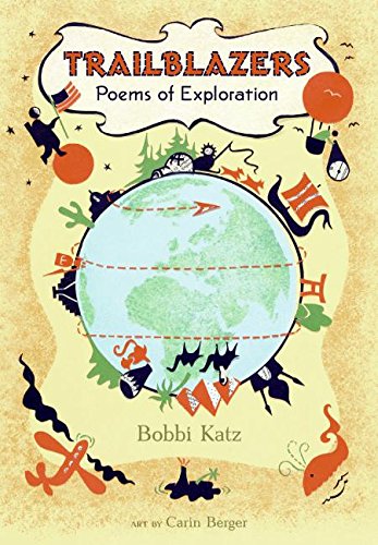Beispielbild fr Trailblazers : Poems of Exploration zum Verkauf von Better World Books