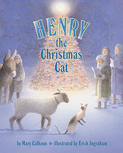 Henry the Christmas Cat (9780688165604) by Calhoun, Mary