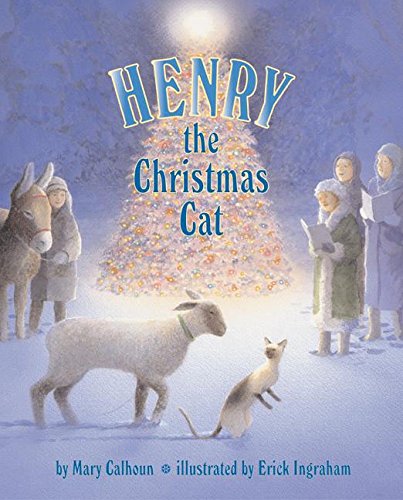 Henry the Christmas Cat - Calhoun, Mary