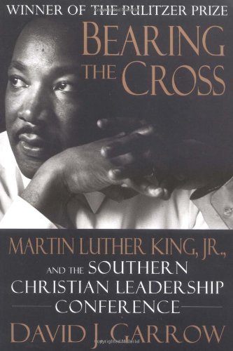 Stock image for Bearing the Cross: Martin Luther King, Jr., And The Southern Christian Leadership Conference for sale by Front Cover Books